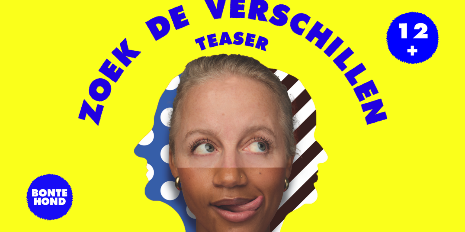 Fel gele achtergrond met blauwe letters 'zoek de verschillen'. Je ziet één hoofd het bovenste deel is van een witte moeder en het onderste deel is van gekleurde dochter.