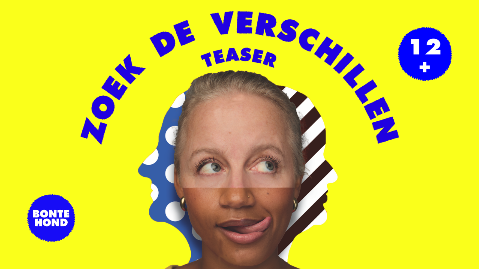 Fel gele achtergrond met blauwe letters 'zoek de verschillen'. Je ziet één hoofd het bovenste deel is van een witte moeder en het onderste deel is van gekleurde dochter.